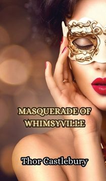 portada Masquerade of Whimsyville (en Inglés)