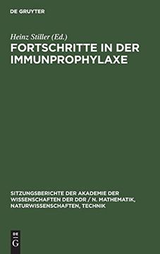 portada Fortschritte in der Immunprophylaxe (Sitzungsberichte der Akademie der Wissenschaften der ddr / n. Mathematik, Naturwissenschaften, Technik, 1986, 7, Band 1986) (en Alemán)
