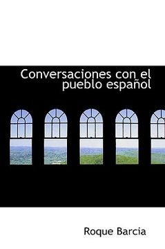 portada conversaciones con el pueblo espa ol (en Inglés)