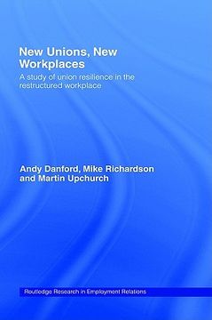 portada new unions, new workplaces: strategies for union revival (en Inglés)