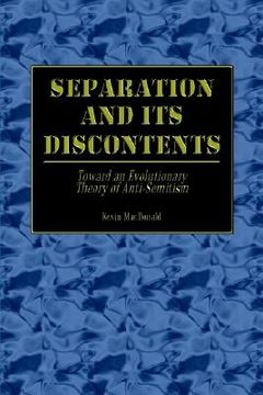 portada Separation and its Discontents  Toward an Evolutionary Theory of Anti-Semitism