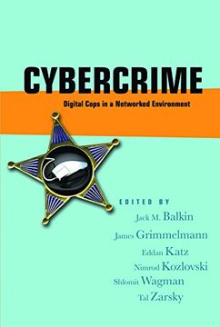 portada Cybercrime: Digital Cops in a Networked Environment (ex Machina: Law, Technology, and Society) 