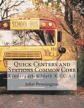 portada Quick Centers and Stations Common Core: Kindergarten K.CC.A.1 (in English)