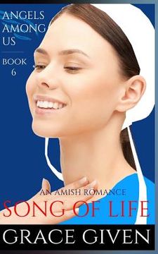 portada An Amish Romance: Song Of Life (in English)
