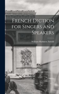 portada French Diction for Singers and Speakers (en Inglés)