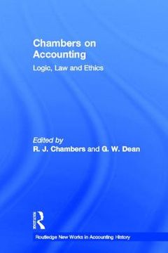 portada chambers on accounting: logic, law and ethics (en Inglés)