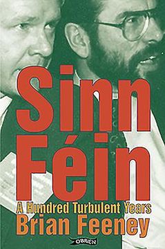 portada Sinn Féin: A Hundred Turbulent Years (in English)