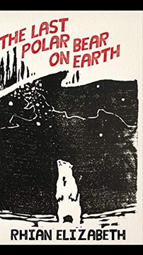 portada the last polar bear on earth (Paperback) (en Inglés)