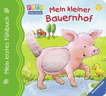 portada Mein erstes Fühlbuch: Mein kleiner Bauernhof (en Alemán)