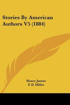 portada stories by american authors v5 (1884) (en Inglés)