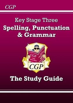 portada Spelling, Punctuation and Grammar for KS3 - Study Guide (en Inglés)