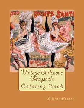 portada Vintage Burlesque Grayscale Coloring Book (en Inglés)