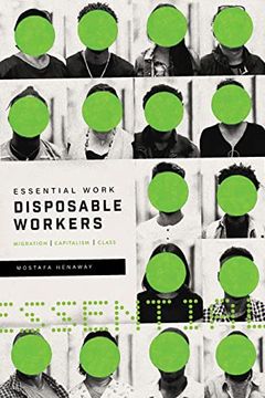 portada Essential Work, Disposable Workers: Migration, Capitalism and Class (The Essential Work) (en Inglés)