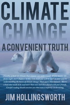 portada Climate Change: A Convenient Truth (en Inglés)