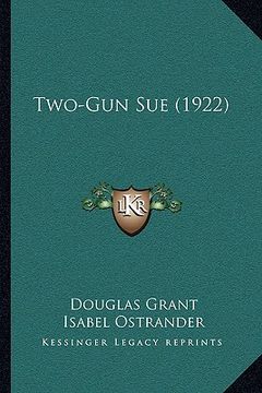 portada two-gun sue (1922) (en Inglés)