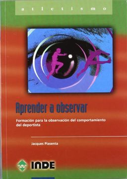 portada Aprender a Observar: Formación Para la Observación del Comportamiento Deportivo (Deportes) (in Spanish)