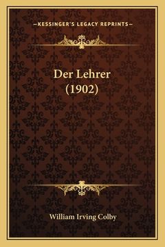 portada Der Lehrer (1902) (en Alemán)