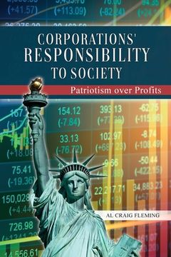 portada Corporations' Responsibility to Society: Patriotism over Profits