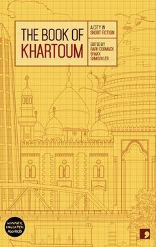 portada The Book of Khartoum: A City in Short Fiction (Reading the City)
