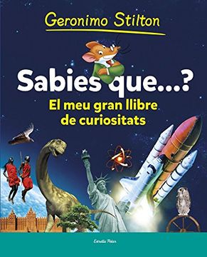 portada Sabies Què? El meu Primer Llibre de Curiositats (Geronimo Stilton) (in Catalá)