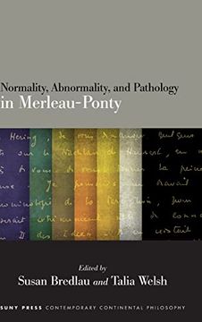 portada Normality, Abnormality, and Pathology in Merleau-Ponty (Suny Series in Contemporary Continental Philosophy) 