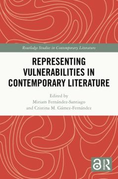 portada Representing Vulnerabilities in Contemporary Literature (Routledge Studies in Contemporary Literature) (in English)