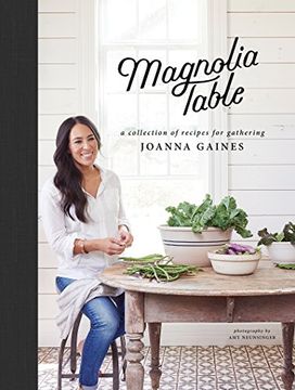 portada Magnolia Table: A Collection of Recipes for Gathering (in English)