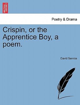 portada crispin, or the apprentice boy, a poem.