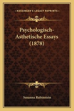 portada Psychologisch-Asthetische Essays (1878) (in German)