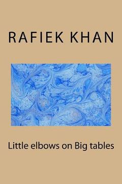 portada Little elbows on Big tables (en Inglés)