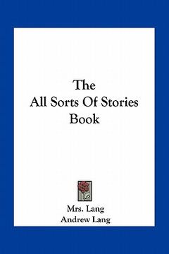 portada the all sorts of stories book (en Inglés)