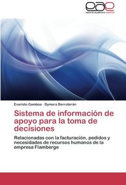 portada Sistema de información de apoyo para la toma de decisiones: Relacionadas con la facturación, pedidos  y necesidades de recursos humanos de la empresa Flamberge