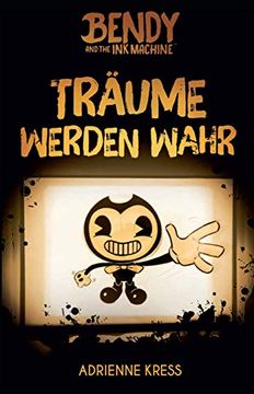 portada Bendy and the ink Machine: Träume Werden Wahr (en Alemán)
