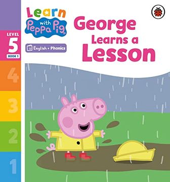 portada Learn With Peppa Phonics Level 5 Book 1 - George Learns a Lesson (Phonics Reader) (in English)