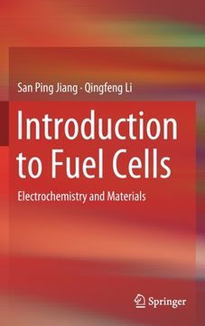 portada Introduction to Fuel Cells: Electrochemistry and Materials (in English)