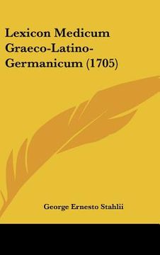 portada Lexicon Medicum Graeco-Latino-Germanicum (1705) (in Latin)