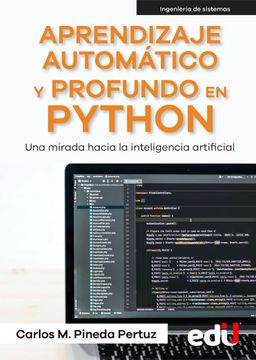 portada Aprendizaje automático y profundo en python. Una mirada hacia la inteligencia artificial (in Spanish)