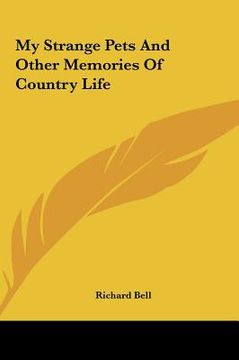 portada my strange pets and other memories of country life (en Inglés)