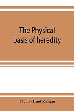 portada The Physical Basis of Heredity 