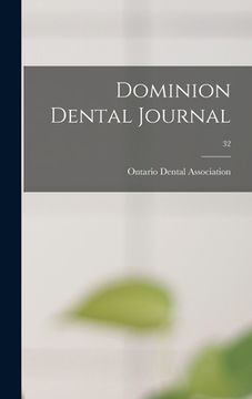 portada Dominion Dental Journal; 32 (en Inglés)