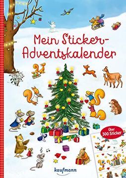 portada Mein Sticker-Adventskalender: Über 300 Sticker + Stickerheft-Adventskalender (Mein Stickerbuch) (en Alemán)