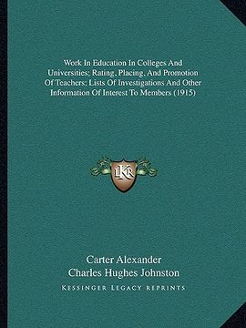 portada work in education in colleges and universities; rating, placing, and promotion of teachers; lists of investigations and other information of interest (in English)