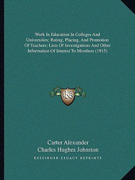 portada work in education in colleges and universities; rating, placing, and promotion of teachers; lists of investigations and other information of interest