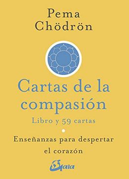 portada Cartas de la Compasión. Enseñanzas Para Despertar el Corazón (in Spanish)