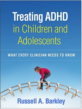 portada Treating Adhd in Children and Adolescents: What Every Clinician Needs to Know 