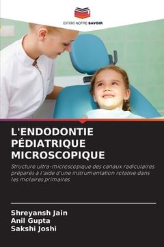 portada L'Endodontie Pédiatrique Microscopique