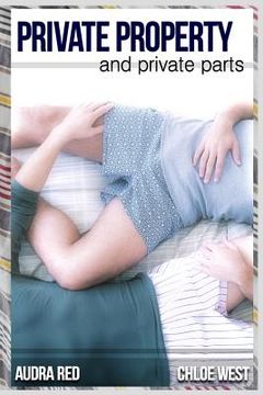 portada Private Property and Private Parts