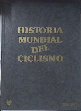 portada Historia Mundial del Ciclismo 1761/1988
