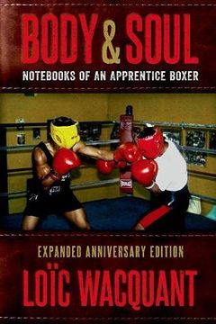 portada Body & Soul: Notebooks of an Apprentice Boxer, Expanded Anniversary Edition (en Inglés)