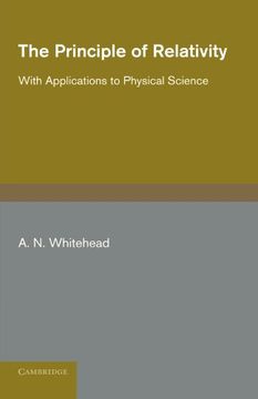 portada The Principle of Relativity: With Applications to Physical Science (en Inglés)